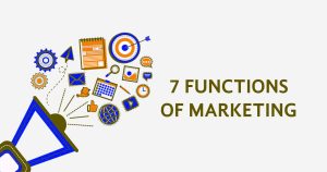 Functions of Marketing